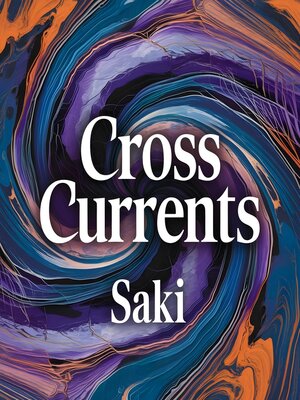 cover image of Cross Currents
